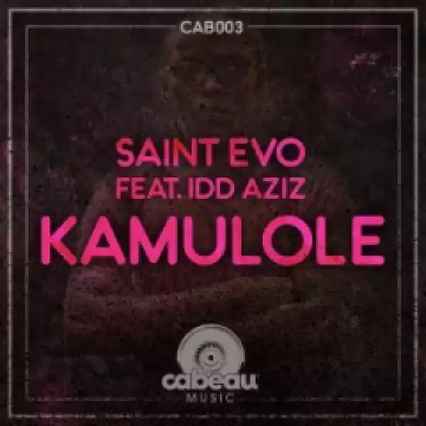Saint Evo, Idd Aziz - Kamulole  (Original Mix)